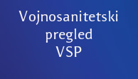 Vojnosanitetski pregled (VSP)